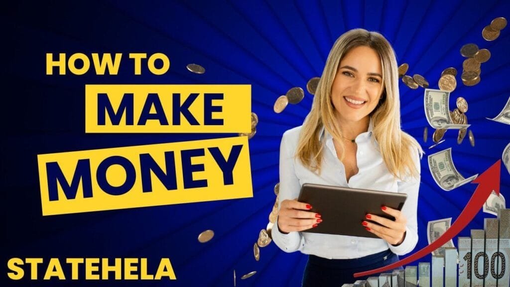 Maximize Your Earnings with StateHela: A Full Guide to Online Income Opportunities